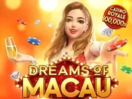 Dreams of Macau